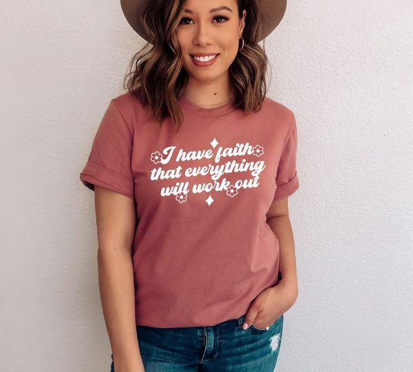 Dropship I Have Faith That Everything Will Work Out T shirt Fitness Motivation Workout Clothes Best Workout Shirts Gym Shirt Women Workout T shirt to Sell Online at a Lower Price Doba
